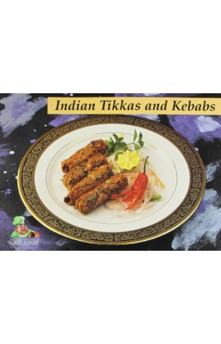 Tikkas and Kebabs